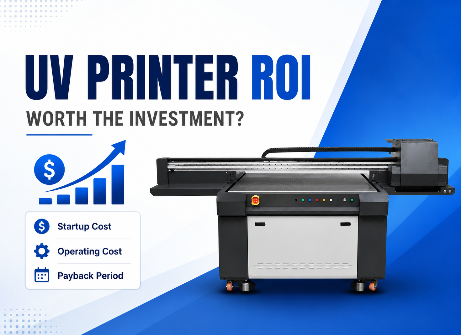 UV printer ROI